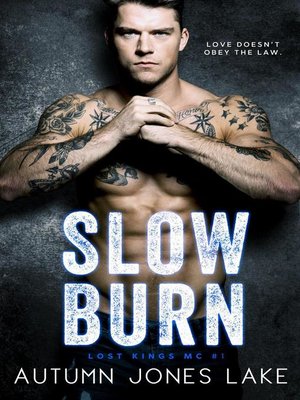 cover image of Slow Burn (Lost Kings MC #1)